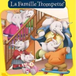 خرید و دانلود نسخه کامل کارتون La Famille Trompette زبان اصلی