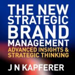 خرید و دانلود نسخه کامل کتاب New Strategic Brand Management: Advanced Insights and Strategic Thinking