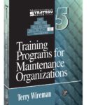 خرید و دانلود نسخه کامل کتاب Training Programs for Maintenance Organizations - Maintenance Strategy Series volume 5 + pdf