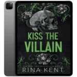 خرید و دانلود نسخه کامل داستان انگلیسی Kiss The Villain 2025 | رمان انگلیسی | داستان انگلیسی
