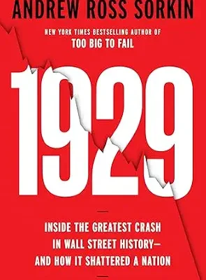 خرید و دانلود نسخه کامل کتاب 1929: Inside the Greatest Crash in Wall Street History–and How It Shattered a Nation