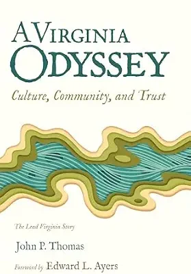 خرید و دانلود نسخه کامل کتاب A Virginia Odyssey: Culture, Community, and Trust
