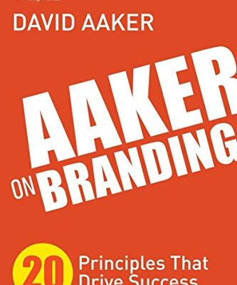 خرید و دانلود نسخه کامل کتاب Aaker on Branding: 20 Principles That Drive Success Kindle Edition