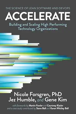 خرید و دانلود نسخه کامل کتاب Accelerate: The Science of Lean Software and DevOps: Building and Scaling High Performing Technology Organizations_6a7ed1a53f8db.webp خرید و دانلود نسخه کامل کتاب Accelerate: The Science of Lean Software and DevOps: Building and Scaling High Performing Technology Organizations