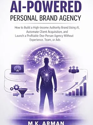 خرید و دانلود نسخه کامل کتاب AI-Powered Personal Brand Agency: How to Build a High-Income Authority Brand Using AI, Automate Client Acquisition, and Launch a Profitable One-Person … Team, or Ads (AI-POWERED BUSINESSES Book 8)