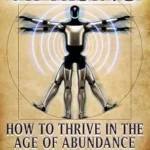 خرید و دانلود نسخه کامل کتاب AI RISING:: How To Thrive In The Age Of Abundance