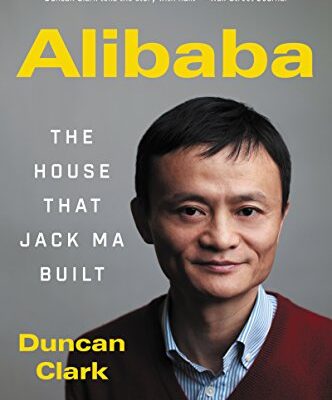 خرید و دانلود نسخه کامل کتاب Alibaba: The House That Jack Ma Built Kindle Edition