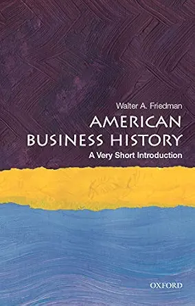 خرید و دانلود نسخه کامل کتاب American Business History: A Very Short Introduction (Very Short Introductions)_6a6edcece0f1c.webp خرید و دانلود نسخه کامل کتاب American Business History: A Very Short Introduction (Very Short Introductions)