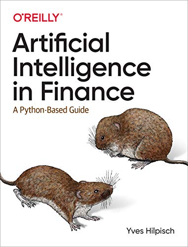 خرید و دانلود نسخه کامل کتاب Artificial Intelligence in Finance: A Python-Based Guide 1st Edition_6a80bb30862db.jpeg خرید و دانلود نسخه کامل کتاب Artificial Intelligence in Finance: A Python-Based Guide 1st Edition