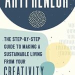 خرید و دانلود نسخه کامل کتاب Artpreneur: The Step-by-Step Guide to Making a Sustainable Living From Your Creativity