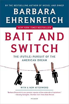 خرید و دانلود نسخه کامل کتاب Bait and Switch: The (Futile) Pursuit of the American Dream_6a6e9f09ace69.webp خرید و دانلود نسخه کامل کتاب Bait and Switch: The (Futile) Pursuit of the American Dream
