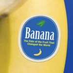 خرید و دانلود نسخه کامل کتاب Banana: The Fate of the Fruit That Changed the World