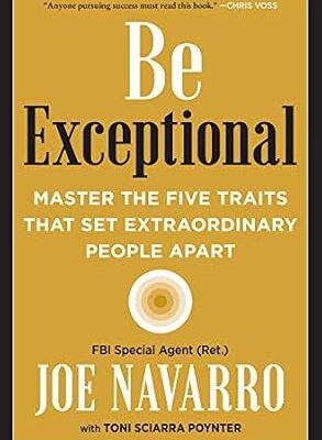 خرید و دانلود نسخه کامل کتاب Be Exceptional: Master the Five Traits That Set Extraordinary People Apart