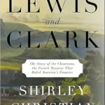 خرید و دانلود نسخه کامل کتاب Before Lewis and Clark: The Story of the Chouteaus, the French Dynasty That Ruled America’s Frontier