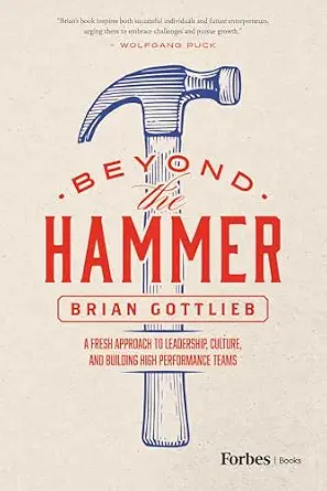 خرید و دانلود نسخه کامل کتاب Beyond the Hammer: A Fresh Approach to Leadership, Culture, and Building High Performance Teams_6a777ecea42dd.webp خرید و دانلود نسخه کامل کتاب Beyond the Hammer: A Fresh Approach to Leadership, Culture, and Building High Performance Teams