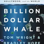 خرید و دانلود نسخه کامل کتاب Billion Dollar Whale: The Man Who Fooled Wall Street, Hollywood, and the World