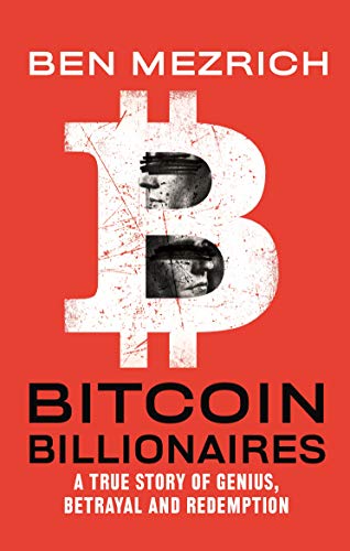 خرید و دانلود نسخه کامل کتاب Bitcoin Billionaires: A True Story of Genius, Betrayal, and Redemption_6a6e3f48049cd.jpeg خرید و دانلود نسخه کامل کتاب Bitcoin Billionaires: A True Story of Genius, Betrayal, and Redemption