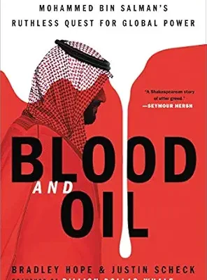 خرید و دانلود نسخه کامل کتاب Blood and Oil: Mohammed bin Salman’s Ruthless Quest for Global Power