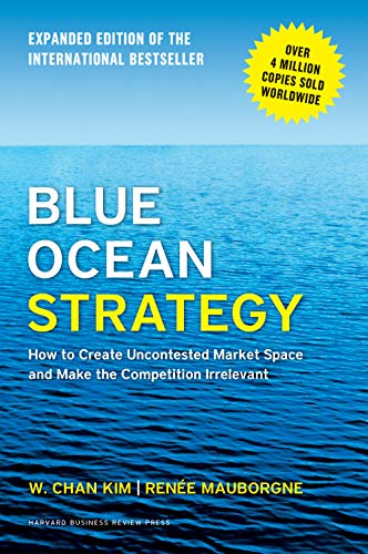 خرید و دانلود نسخه کامل کتاب Blue Ocean Strategy, Expanded Edition: How to Create Uncontested Market Space and Make the Competition Irrelevant Kindle Edition_6a6df16da0291.jpeg خرید و دانلود نسخه کامل کتاب Blue Ocean Strategy, Expanded Edition: How to Create Uncontested Market Space and Make the Competition Irrelevant Kindle Edition