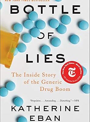 خرید و دانلود نسخه کامل کتاب Bottle of Lies: The Inside Story of the Generic Drug Boom