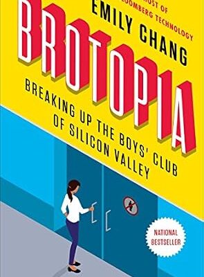 خرید و دانلود نسخه کامل کتاب Brotopia: Breaking Up the Boys’ Club of Silicon Valley