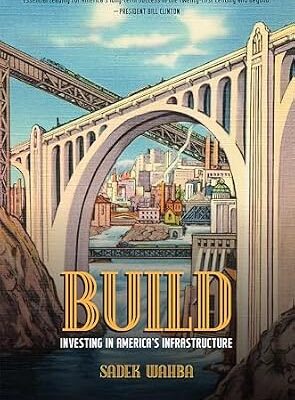خرید و دانلود نسخه کامل کتاب Build: Investing in America’s Infrastructure