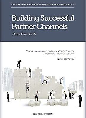 خرید و دانلود نسخه کامل کتاب Building Successful Partner Channels: Channel Development & Management in the Software Industry. (International Business Development in the Software Industry)