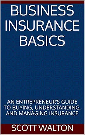 خرید و دانلود نسخه کامل کتاب BUSINESS INSURANCE BASICS: AN ENTREPRENEUR’S GUIDE TO BUYING, UNDERSTANDING, AND MANAGING INSURANCE_6a79b40a18cbf.webp خرید و دانلود نسخه کامل کتاب BUSINESS INSURANCE BASICS: AN ENTREPRENEUR’S GUIDE TO BUYING, UNDERSTANDING, AND MANAGING INSURANCE