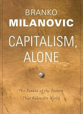 خرید و دانلود نسخه کامل کتاب Capitalism, Alone: The Future of the System That Rules the World