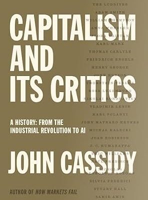 خرید و دانلود نسخه کامل کتاب Capitalism and Its Critics: A History: From the Industrial Revolution to AI