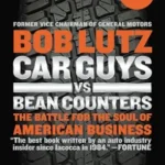 خرید و دانلود نسخه کامل کتاب Car Guys vs. Bean Counters: The Battle for the Soul of American Business