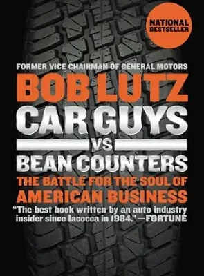 خرید و دانلود نسخه کامل کتاب Car Guys vs. Bean Counters: The Battle for the Soul of American Business