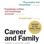 خرید و دانلود نسخه کامل کتاب Career and Family: Women’s Century-Long Journey toward Equity