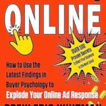 خرید و دانلود نسخه کامل کتاب Cashvertising Online: How to Use the Latest Findings in Buyer Psychology to Explode Your Online Ad Response (Cashvertising Series)