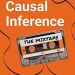 خرید و دانلود نسخه کامل کتاب Causal Inference: The Mixtape Kindle Edition