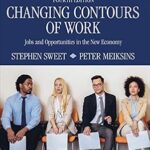 خرید و دانلود نسخه کامل کتاب Changing Contours of Work: Jobs and Opportunities in the New Economy (Sociology for a New Century Series)