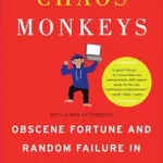 خرید و دانلود نسخه کامل کتاب Chaos Monkeys: Obscene Fortune and Random Failure in Silicon Valley