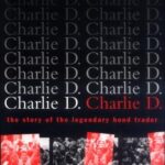 خرید و دانلود نسخه کامل کتاب Charlie D.: The Story of the Legendary Bond Trader Kindle Edition