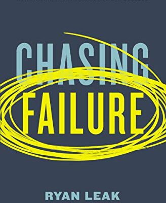 خرید و دانلود نسخه کامل کتاب Chasing Failure: How Falling Short Sets You Up for Success Kindle Edition