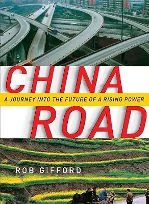 خرید و دانلود نسخه کامل کتاب China Road: A Journey into the Future of a Rising Power