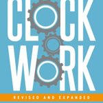 خرید و دانلود نسخه کامل کتاب Clockwork, Revised and Expanded: Design Your Business to Run Itself Kindle Edition