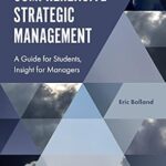 خرید و دانلود نسخه کامل کتاب Comprehensive Strategic Management: A Guide for Students, Insight for Managers