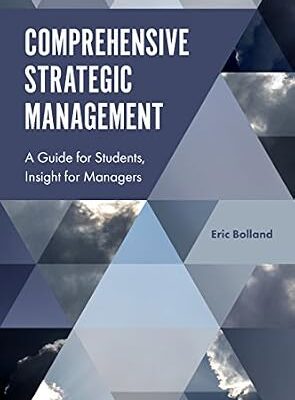 خرید و دانلود نسخه کامل کتاب Comprehensive Strategic Management: A Guide for Students, Insight for Managers