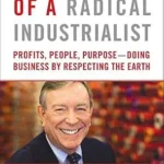 خرید و دانلود نسخه کامل کتاب Confessions of a Radical Industrialist: Profits, People, Purpose—Doing Business by Respecting the Earth