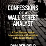 خرید و دانلود نسخه کامل کتاب Confessions of a Wall Street Analyst: A True Story of Inside Information and Corruption in the Stock Market