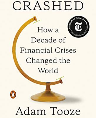خرید و دانلود نسخه کامل کتاب Crashed: How a Decade of Financial Crises Changed the World Kindle Edition