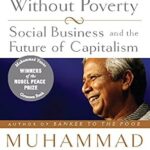 خرید و دانلود نسخه کامل کتاب Creating a World Without Poverty: Social Business and the Future of Capitalism