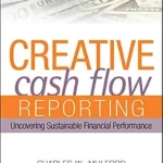 خرید و دانلود نسخه کامل کتاب Creative Cash Flow Reporting: Uncovering Sustainable Financial Performance