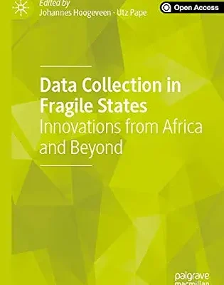 خرید و دانلود نسخه کامل کتاب Data Collection in Fragile States: Innovations from Africa and Beyond