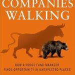 خرید و دانلود نسخه کامل کتاب Dead Companies Walking: How a Hedge Fund Manager Finds Opportunity in Unexpected Places